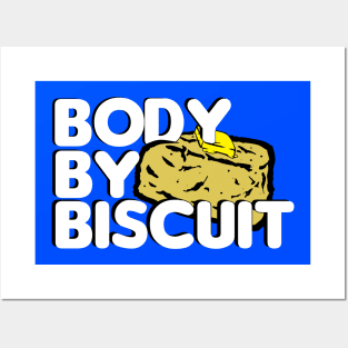 BODY BY BISCUIT Posters and Art